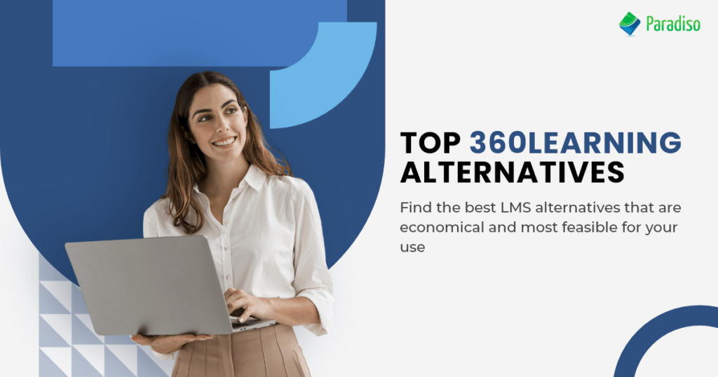 Top 360Learning Alternatives And Competitors | Paradiso Solutions