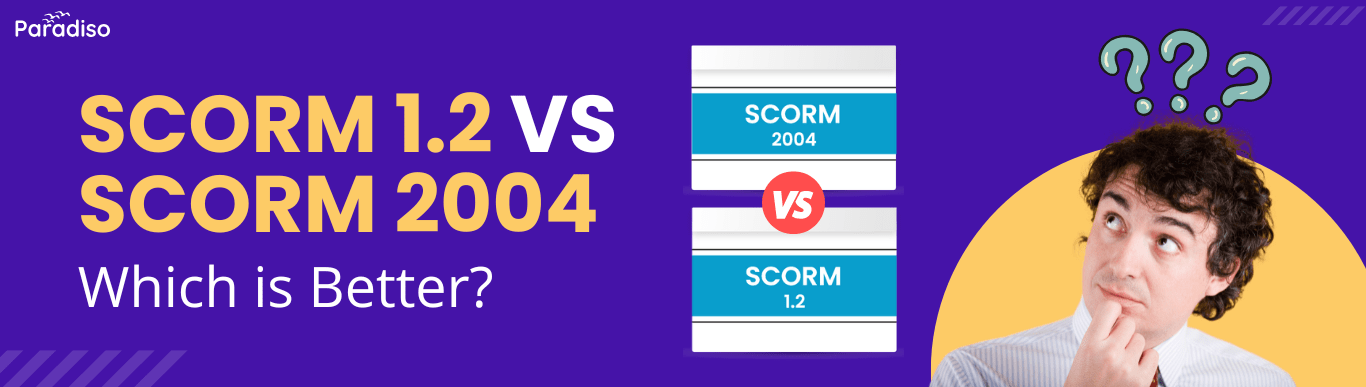 SCORM 1.2 vs SCORM 2004