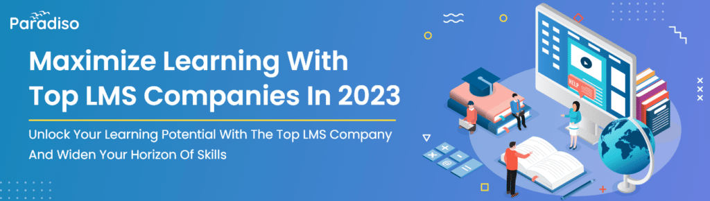 Top LMS Solution Companies In 2023 – Paradiso Cloud Based LMS