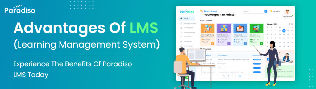 TOP Advantages Of LMS Platform | Paradiso Solutions