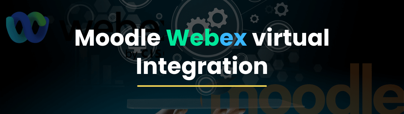 Moodle webex virtual integrations