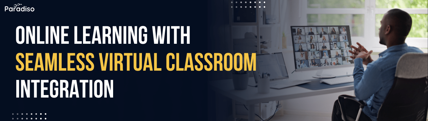 Seamless Virtual Classroom Integration