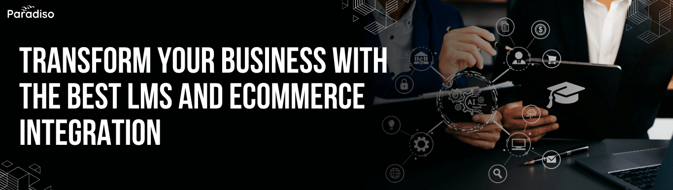 LMS and eCommerce Integration