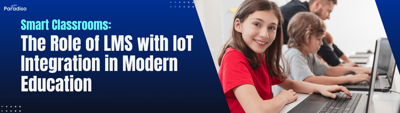 LMS with IoT Integration in Modern Education