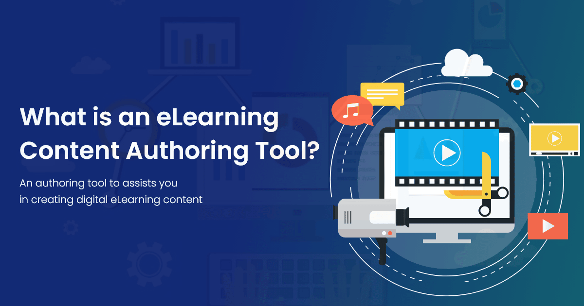 What is an eLearning Authoring tools? Paradiso Solutions