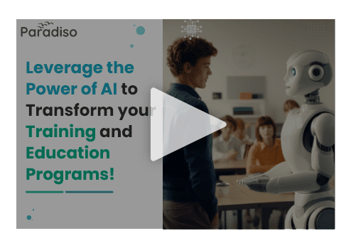 Leverage the Power of AI to Transform your Training and Education Programs