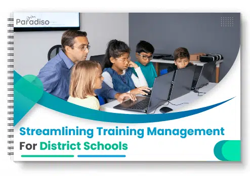 Streamlining Training Management For District Schools